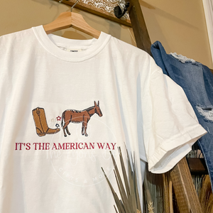 It’s The American Way Embroidered Tee ADULT