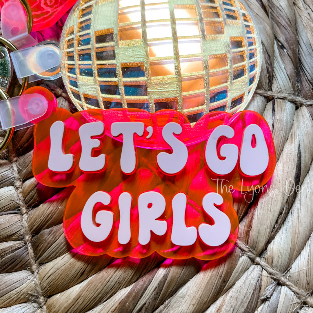 Let's Go Girls Keychain