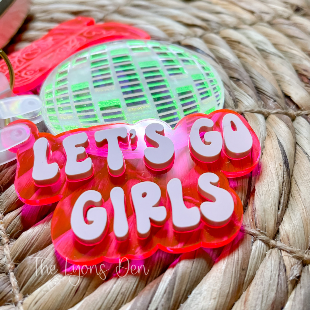 Let's Go Girls Keychain