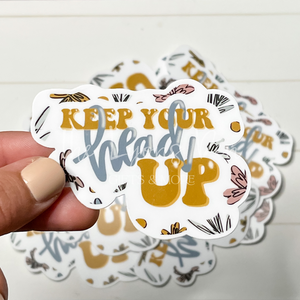 Keep Your Head Up Sticker