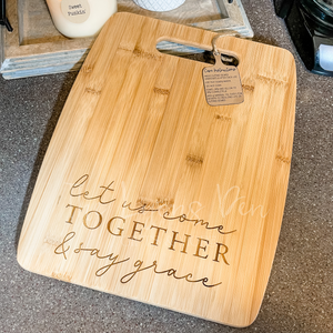 Let Us Come Together Cutting Board RTS